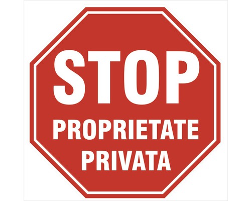 Indicator avertizare „Stop - Proprietate privată”