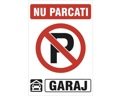 Indicator avertizare „Nu parcați / Garaj” 20x30 cm